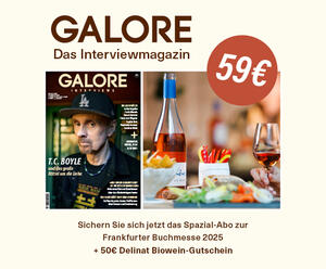 GALORE - Das Interviewmagazin