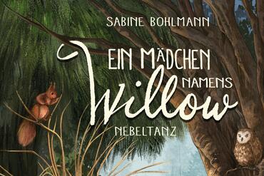 Cover von "Ein Mädchen namens Willow - Nebeltanz"