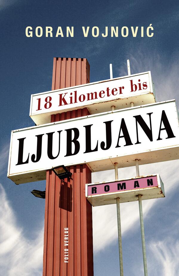 Buchcover "18 Kilometer bis Ljubljana"