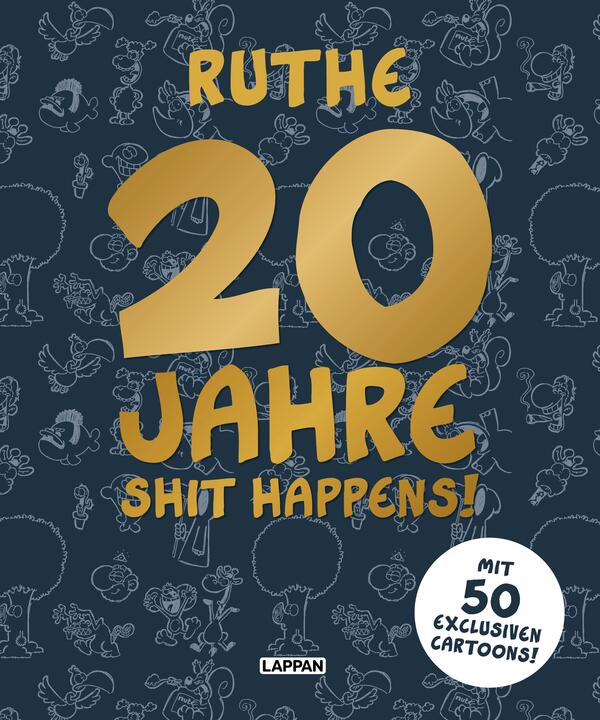Buchcover "Ruthe - 20 Jahre Shit Happens"