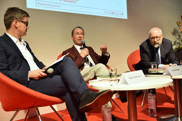 Podiumsdiskussion mit: Ian Kershaw, Prof. Dr. Herfried Münkler, Ralph Bollmann, Weltempfang, Frankfurter Buchmesse 2016