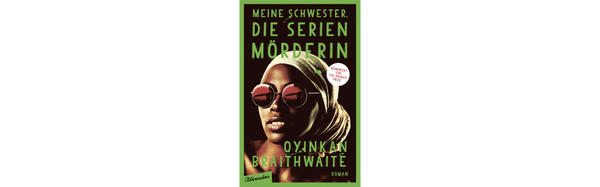 Frankfurter Buchmesse 2020 Themenwelten Spannung Meine Schwester, die Serienmörderin