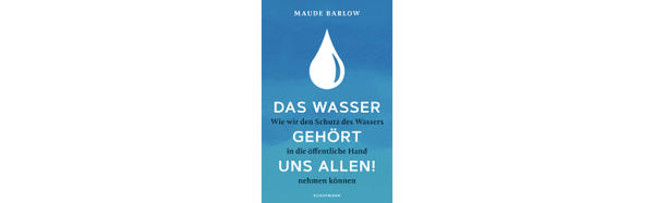 Frankfurter Buchmesse 2020 Themenwelten Politik & Gesellschaft Das Wasser gehört uns allen