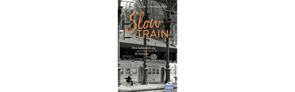 Frankfurter Buchmesse 2020 Themenwelten Reisen & Genuss Slow Train