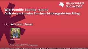 Nora Imlau präsentiert »Was Familie leichter macht«
