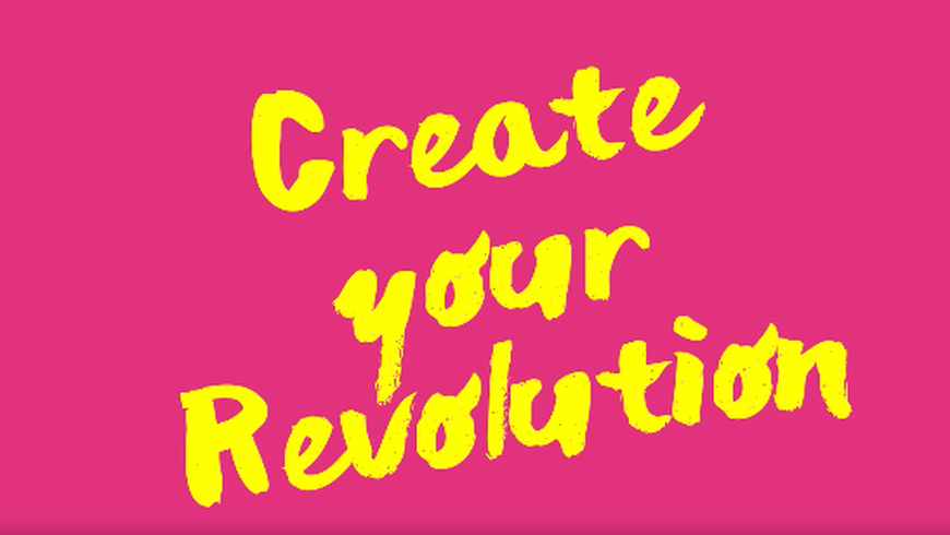 Create Your Revolution